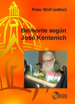 portada Belmonte Segun El Padre Jose Kentenich