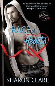 portada Race of Hearts: (A Sexy, Standalone, Contemporary Romance) (in English)