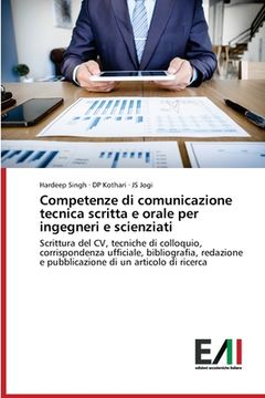 portada Competenze di comunicazione tecnica scritta e orale per ingegneri e scienziati (en Italiano)
