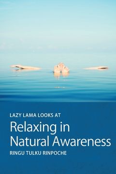 portada Lazy Lama looks at Relaxing in Natural Awareness (en Inglés)