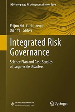 portada integrated risk governance: science plan and case studies of large-scale disasters