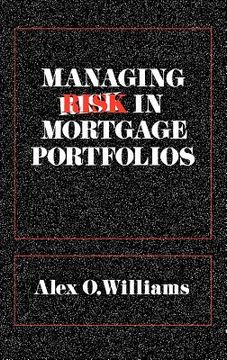 portada managing risk in mortgage portfolios (en Inglés)