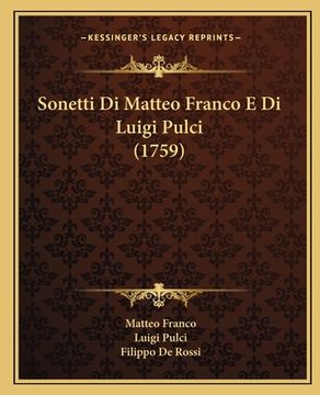 portada Sonetti Di Matteo Franco E Di Luigi Pulci (1759) (en Italiano)