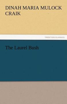 portada the laurel bush (en Inglés)