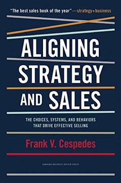portada Aligning Strategy and Sales: The Choices, Systems, and Behaviors that Drive Effective Selling (en Inglés)