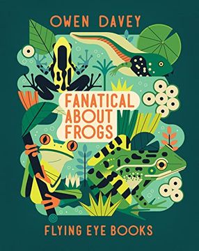 portada Fanatical About Frogs (About Animals) (en Inglés)