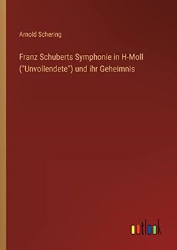 portada Franz Schuberts Symphonie in H-Moll (en Alemán)