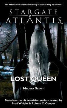 portada Stargate Atlantis Lost Queen de Melissa Scott(Fandemonium Ltd)