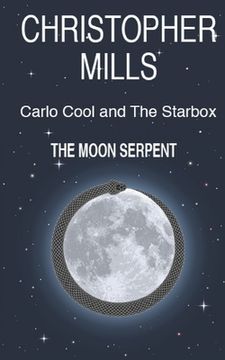 portada Carlo Cool and The Starbox: The Moon Serpent