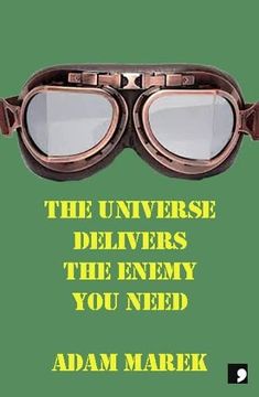 portada The Universe Delivers the Enemy you Need