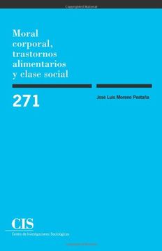 portada Moral Corporal, Trastornos Alimentarios y Clase Social (in Spanish)