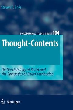 portada thought-contents: on the ontology of belief and the semantics of belief attribution (en Inglés)