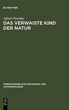 portada Das Verwaiste Kind der Natur (Forschungen zur p Dagogik und Anthropologie) (en Alemán)