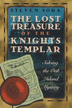 portada The Lost Treasure of the Knights Templar: Solving the oak Island Mystery 