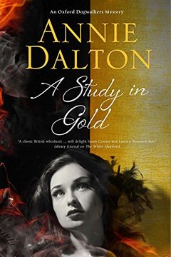 portada Study in Gold, a: A Contemporary British Mystery set in Oxford (an Oxford Dogwalker Mystery) 