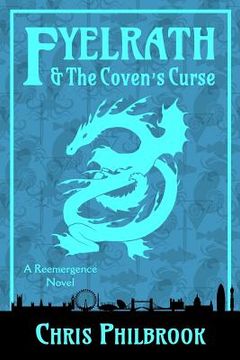 portada Fyelrath & the Coven's Curse: A Reemergence Novel (in English)