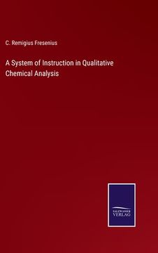 portada A System of Instruction in Qualitative Chemical Analysis 