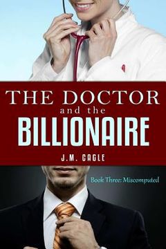 portada The Doctor and The Billionaire, Book Three: Miscomputed (in English)