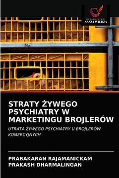 portada Straty Żywego Psychiatry W Marketingu Brojlerów (en Polaco)