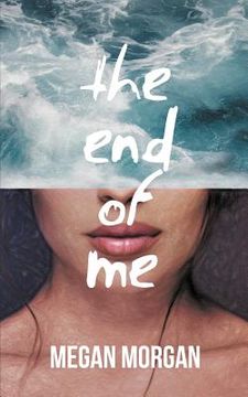 portada The End of Me (en Inglés)
