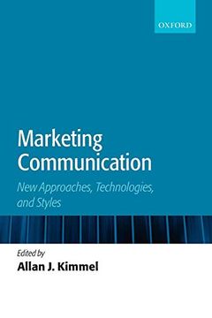 portada Marketing Communication: New Approaches, Technologies, and Styles (in English)