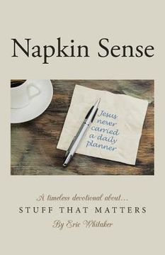 portada Napkin Sense: Stuff That Matters (in English)