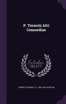 portada P. Terentii Afri Comoediae (en Inglés)