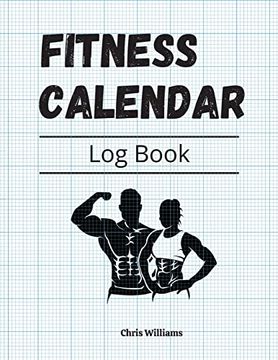 portada Fitness Calendar Notebook for Daily - Weekly Weight Tracking: Workout & Running Helper! (en Inglés)