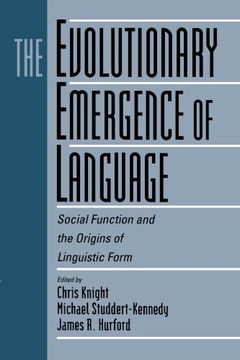 portada The Evolutionary Emergence of Language: Social Function and the Origins of Linguistic Form (en Inglés)