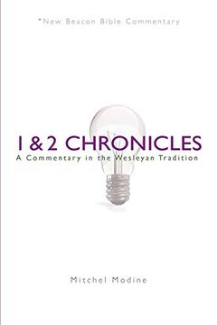 portada 1 & 2 Chronicles: A Commentary in the Wesleyan Tradition (New Beacon Bible Commentary) (en Inglés)