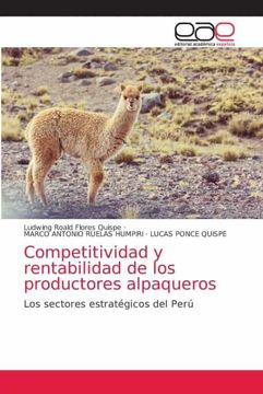 portada Competitividad y Rentabilidad de los Productores Alpaqueros: Los Sectores Estratégicos del Perú