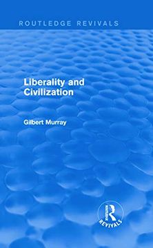 portada Liberality and Civilization (Routledge Revivals) (in English)
