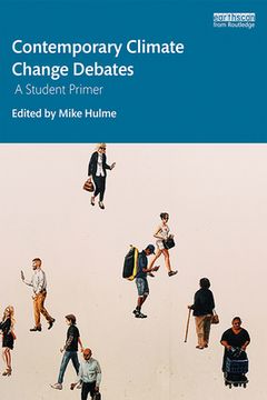 portada Contemporary Climate Change Debates: A Student Primer (in English)
