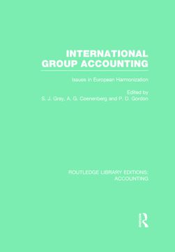 portada International Group Accounting (Rle Accounting): Issues in European Harmonization