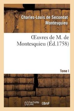 portada Oeuvres de M. de Montesquieu T. I (en Francés)