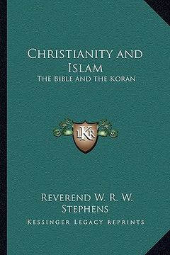 portada christianity and islam: the bible and the koran