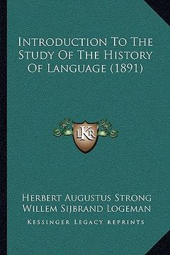 portada introduction to the study of the history of language (1891) (en Inglés)
