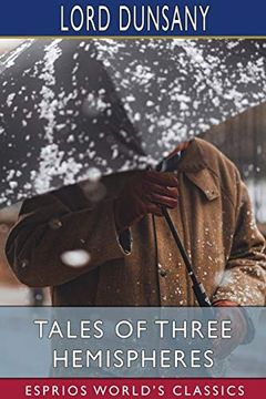 portada Tales of Three Hemispheres (Esprios Classics) (en Inglés)