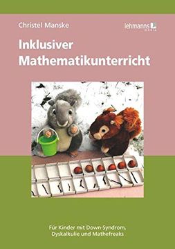 portada Inklusiver Mathematikunterricht: Für Kinder mit Down-Syndrom, Dyskalkulie und Mathefreaks (en Alemán)