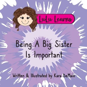 portada LuLu Learns Being A Big Sister Is Important (en Inglés)