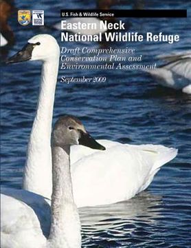 portada Eastern Neck National Wildlife Refuge: Draft Comprehensive Conservation Plan and Environmental Assessment September 2009 (in English)