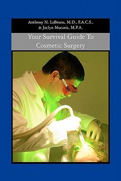 portada your survival guide to cosmetic surgery (en Inglés)