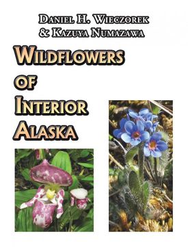 portada Wildflowers of Interior Alaska (en Inglés)