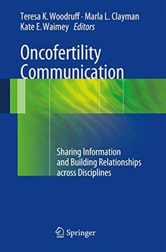portada Oncofertility Communication: Sharing Information and Building Relationships Across Disciplines (in English)