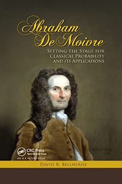 portada Abraham de Moivre: Setting the Stage for Classical Probability and its Applications (en Inglés)