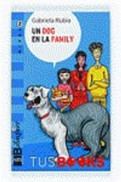 portada un dog en la family/ a dog in the family