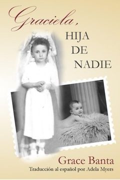 portada Graciela, Hija de Nadie: In Spanish (in Spanish)