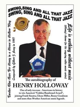 portada Swing, Sing and All That Jazz: The Autobiography of Henry Holloway (en Inglés)