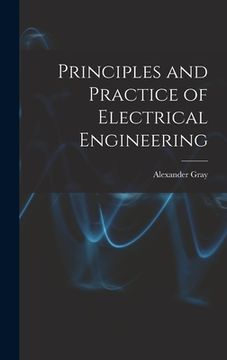 portada Principles and Practice of Electrical Engineering (en Inglés)