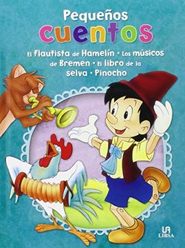 portada El Flautista de Hamelín, Los Músicos de Bremen, El Libro de la Selva y Pinocho (Pequeños Cuentos)